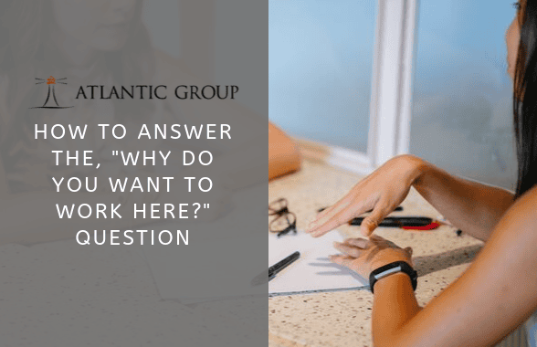 Interview question why you want to work here